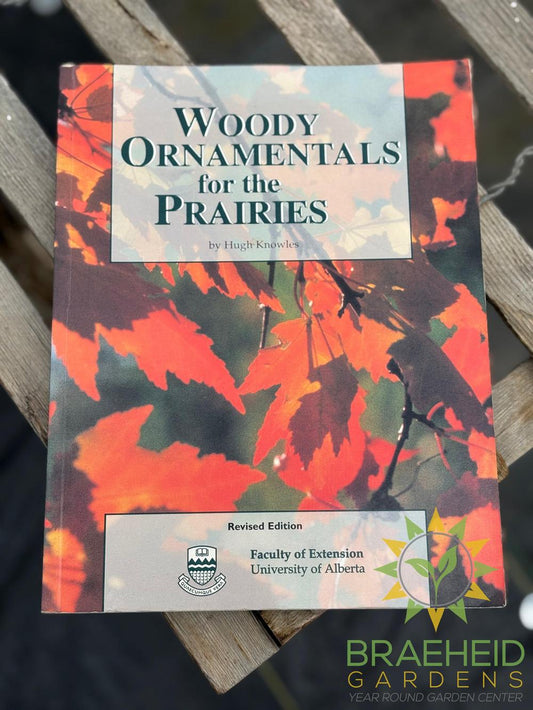 Woody Ornamentals for the Prairies
