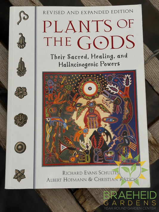 Plants of the Gods - Their sacred, Healing, and Hallucinogenic Powers