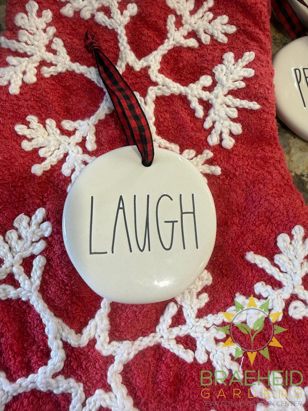 Rae Dunn Christmas Ornament - LAUGH