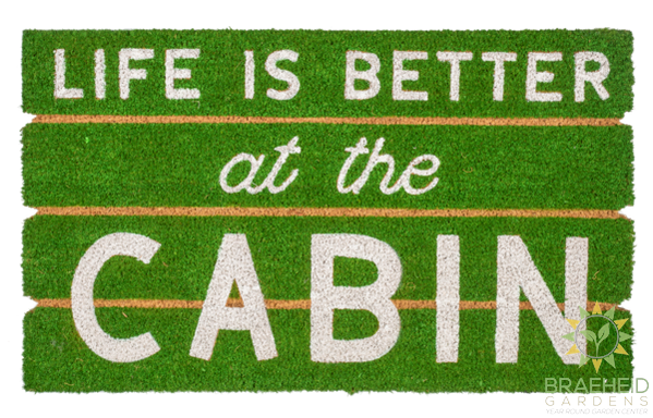 Life is Better at the Cabin Doormat - NO SHIP -