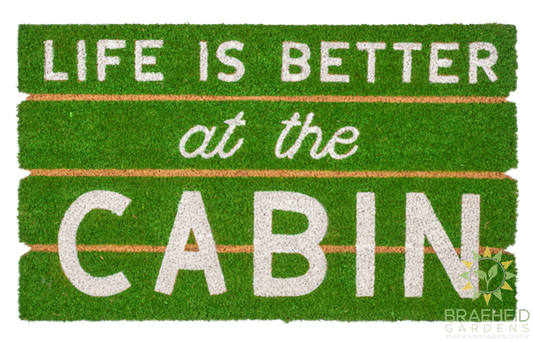 Life is Better at the Cabin Doormat - NO SHIP -