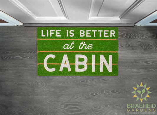 Life is Better at the Cabin Doormat - NO SHIP -