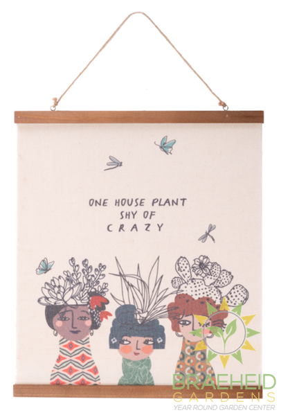 Peeps Rolled Canvas Wall Decor - One House Plant Shy of Crazy