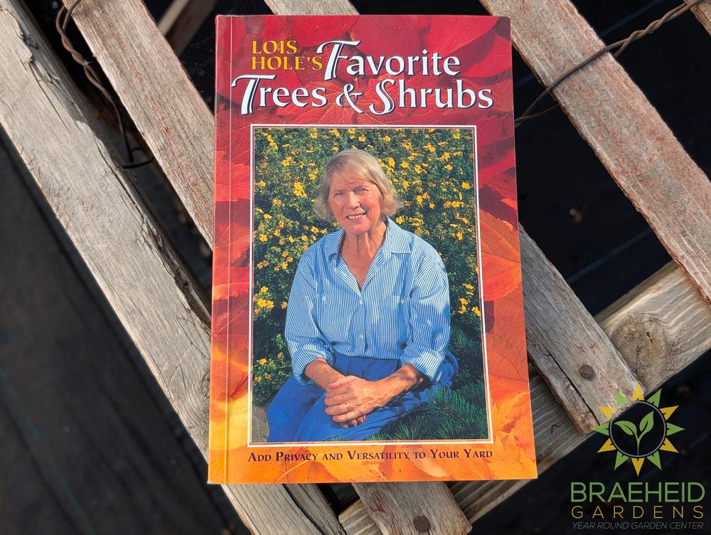 Lois Hole's Favorite Trees & Shrubs