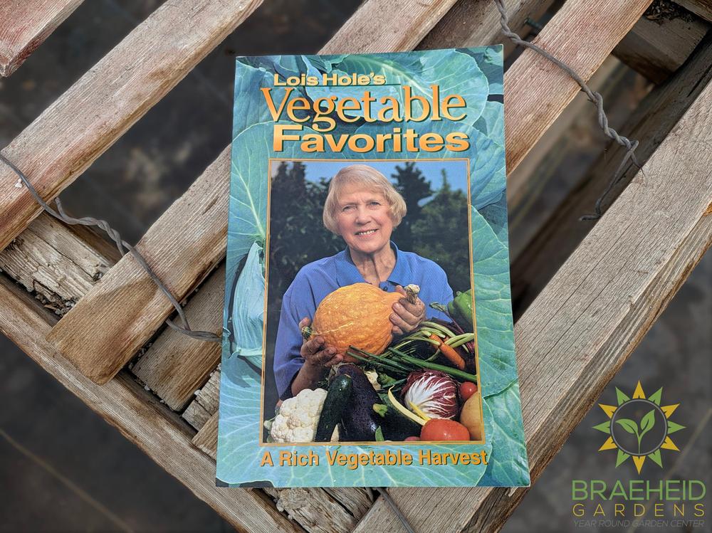 Lois Hole's Vegetable Favorites